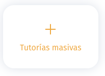 Tutorias masivas 